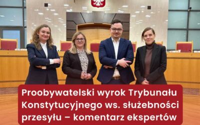 Przełomowy wyrok Trybunału Konstytucyjnego: Koniec “darmowego” zasiedzenia gruntów przez przedsiębiorstwa przesyłowe
